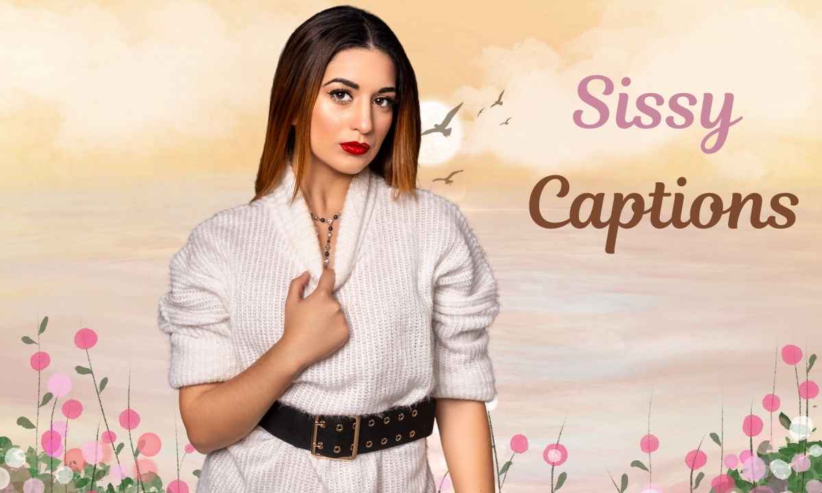 Sissy Captions
